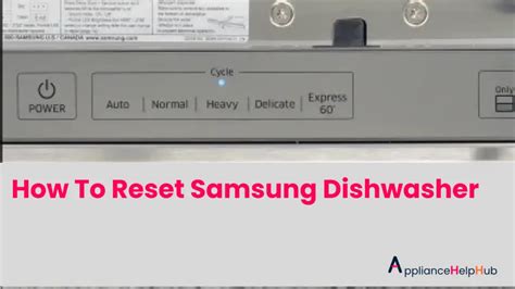 reset a samsung dishwasher|Easy peasy: a step